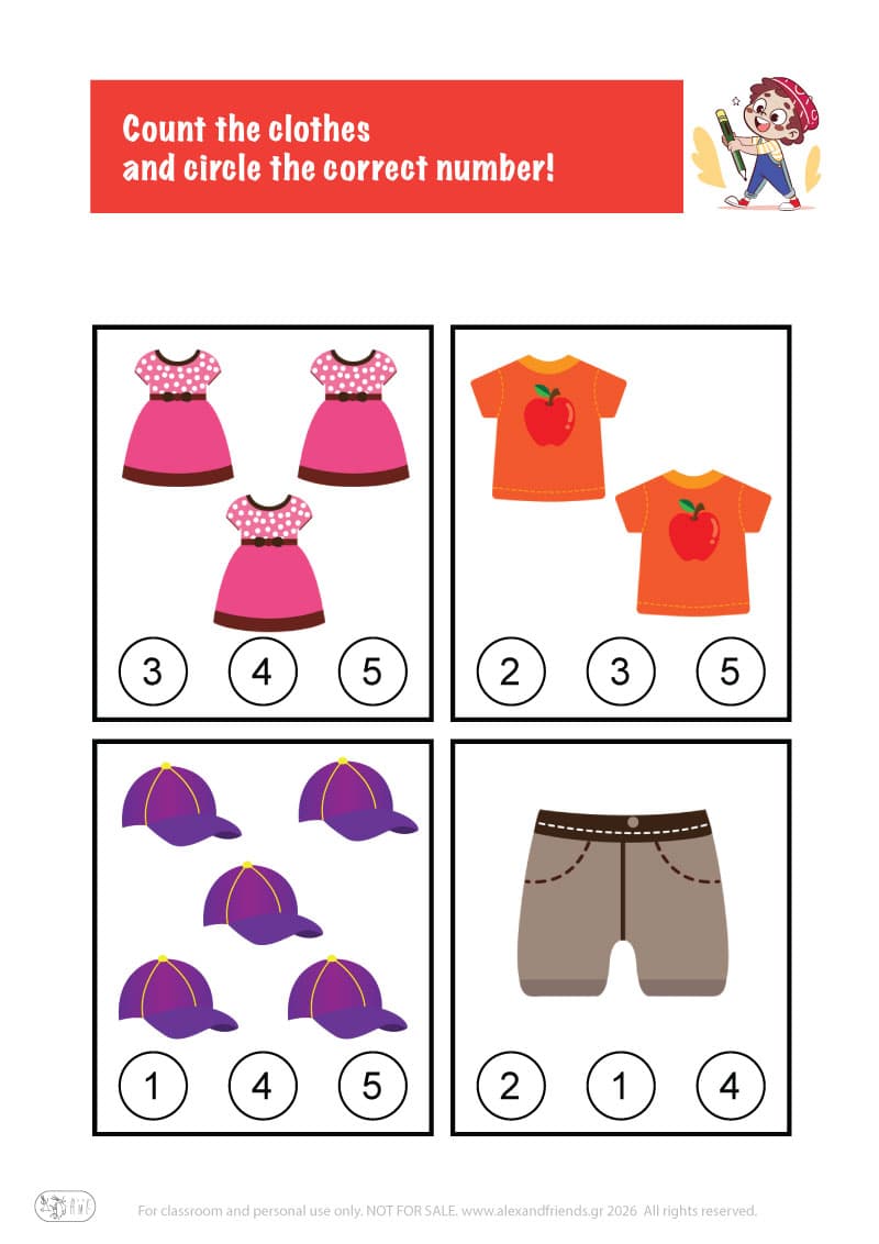 Count the clothes. Printable worksheets and activities that help kids practice number recognition and early math skills.