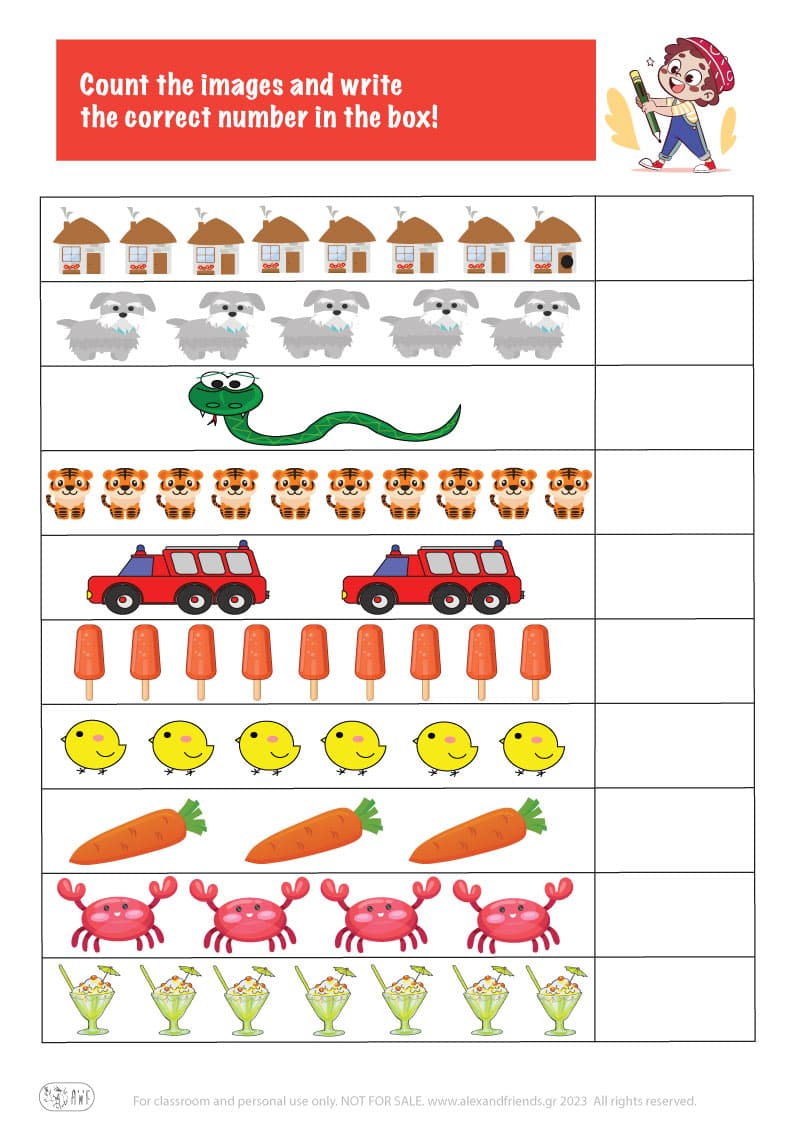 Count the images. Printable worksheets and activities that help kids practice number recognition and early math skills.