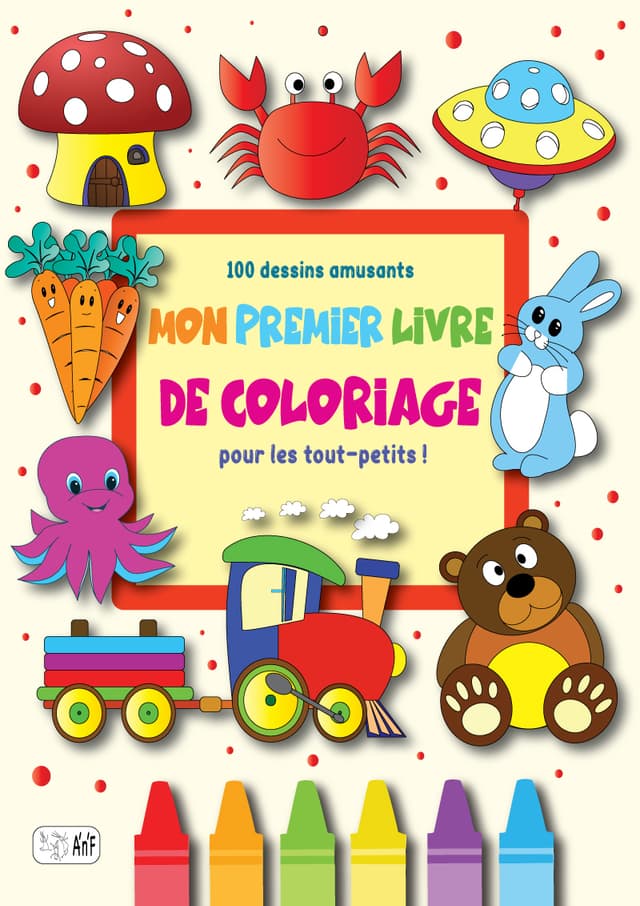 100 dessins amusants! Mon premier livre de coloriage