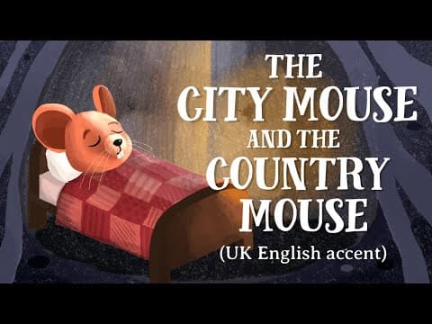 The City Mouse and the Country Mouse