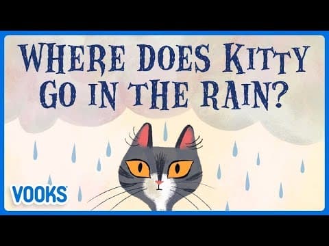 Where Does Kitty Go In The Rain?