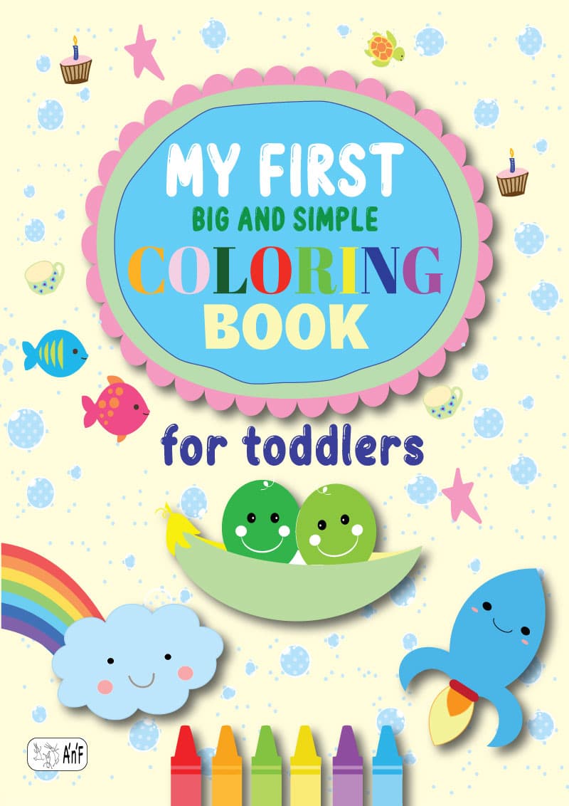 My First Big and Simple Coloring Book for Toddlers! E book.
