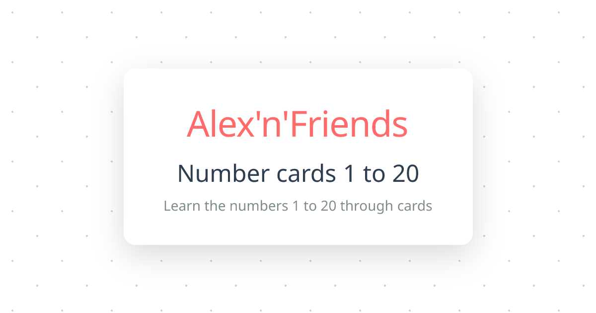 Number cards 1 to 20 | Alex'n'Friends