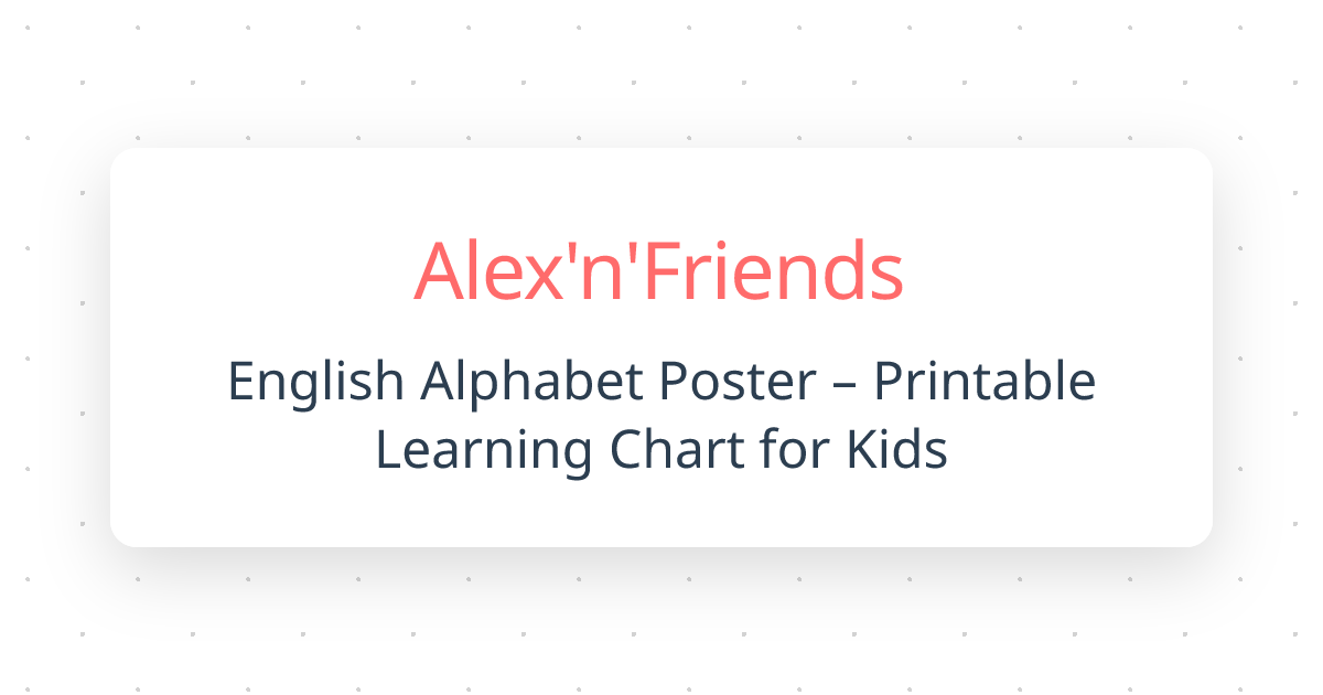 English Alphabet Poster – Printable Learning Chart for Kids | Alex'n ...